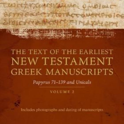 Text of the Earliest NT Manuscripts Volume 2