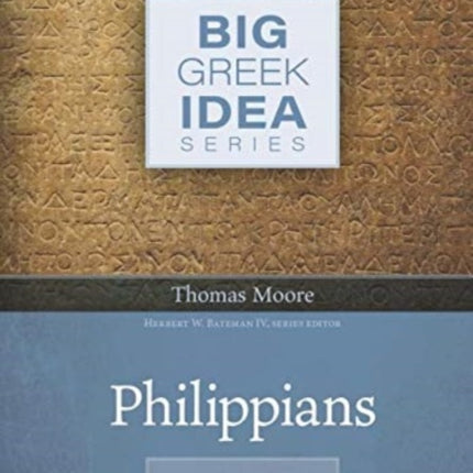 Philippians – An Exegetical Guide for Preaching and Teaching