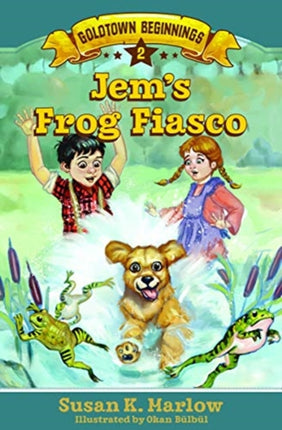 Jem`s Frog Fiasco