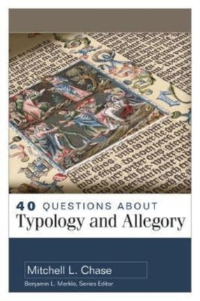 40 Questions About Typology and Allegory