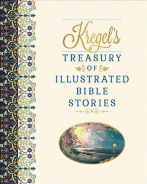 Kregel`s Treasury of Illustrated Bible Stories