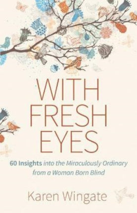 With Fresh Eyes  60 Insights into the
