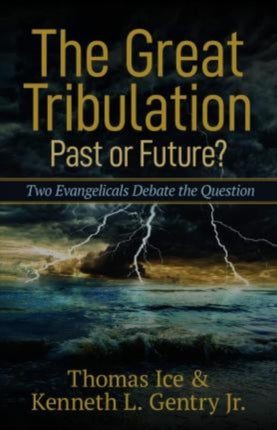The Great TribulationPast or Future  Two