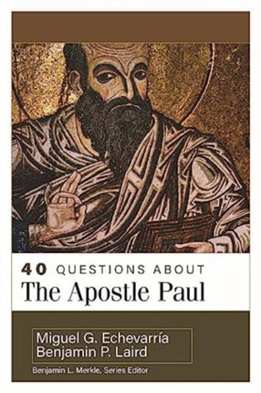 40 Questions about the Apostle Paul