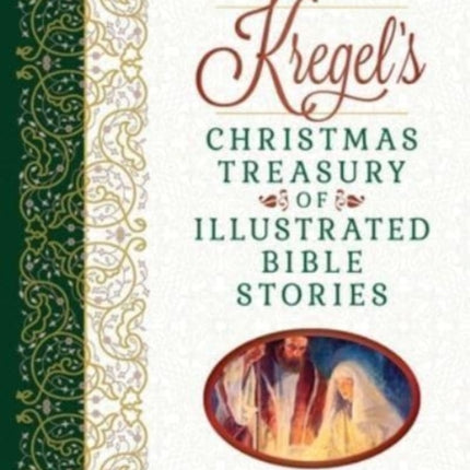 Kregel's Christmas Treasury of Illustrated Bible Stories