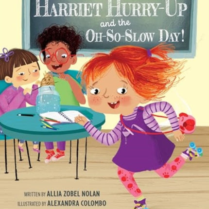 Harriet HurryUp and the OhSoSlow Day