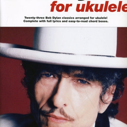 Bob Dylan For Ukulele