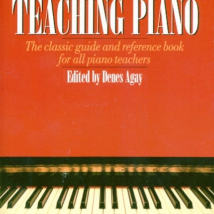 The Art of Teaching Piano