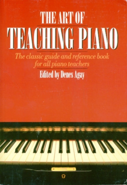 The Art of Teaching Piano