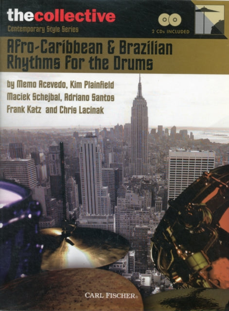 AfroCaribbean  Brazilian Rhythms for the Drums The Collective Ethnic Style Series The Collective Contemporary Styles