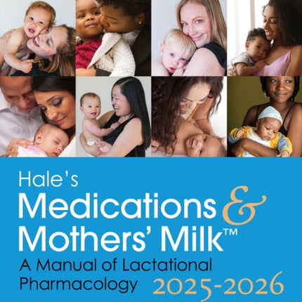 Hales Medications  Mothers Milk 20252026