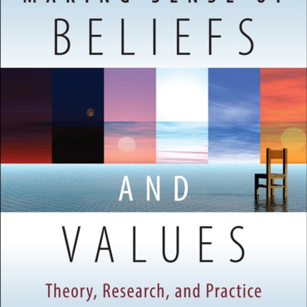 Making Sense of Beliefs and Values Theory