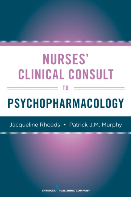 Nurses Clinical Consult to Psychopharmacology