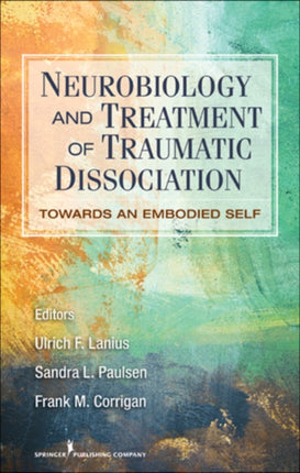 Neurobiology and Treatment of Traumatic