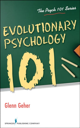 Evolutionary Psychology 101 Psych 101 The Psych