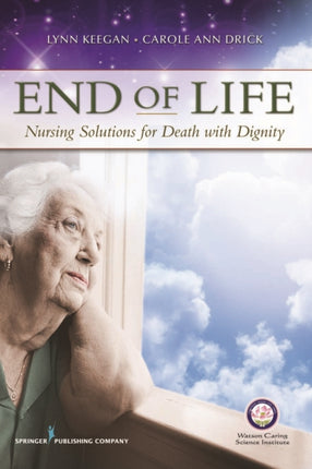 End of Life Nursing Solutions for Death with