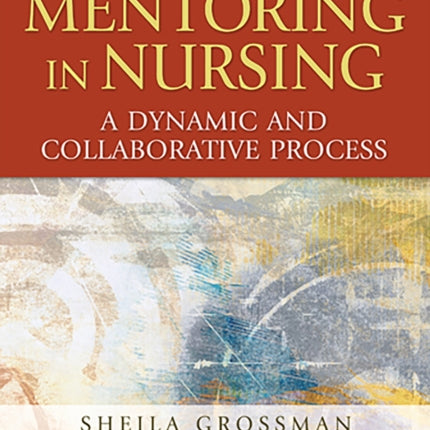 Mentoring in Nursing