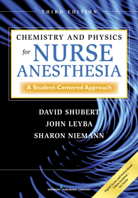 Chemistry and Physics for Nurse Anesthesia A