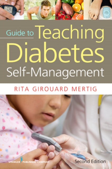 Nurses Guide to Teaching Diabetes SelfManagement