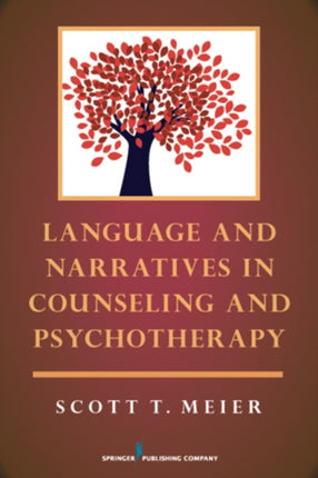 Language and Narratives in Counseling and