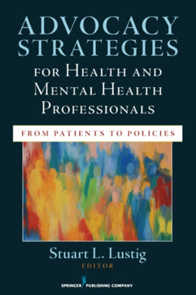 Advocacy Strategies for Health and Mental Health