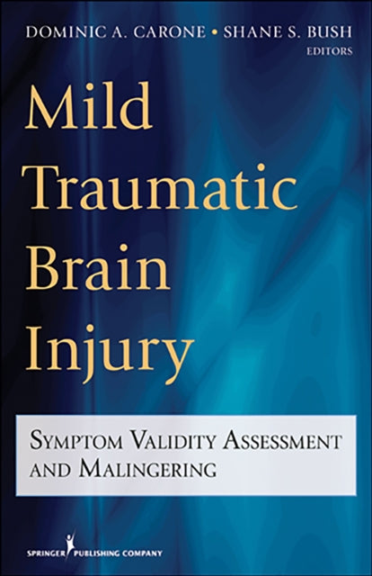 Mild Traumatic Brain Injury Symptom Validity