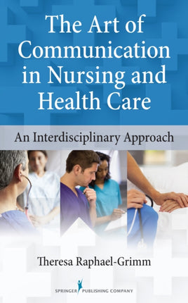 The Art of Communication in Nursing and Health