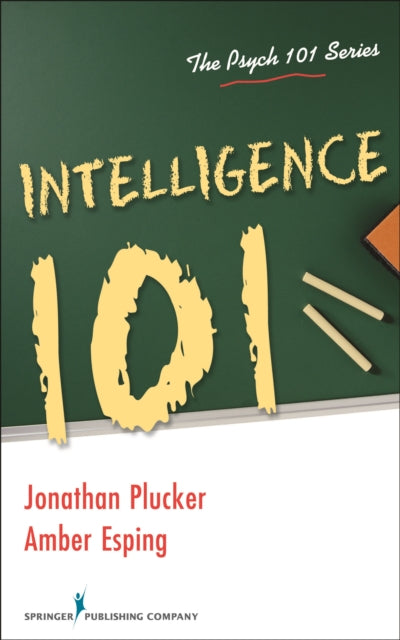 Intelligence 101 The Psych 101 Series