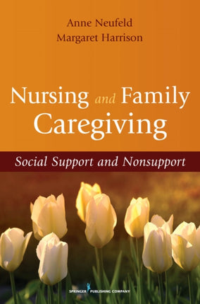Nursing and Family Caregiving Social Support and