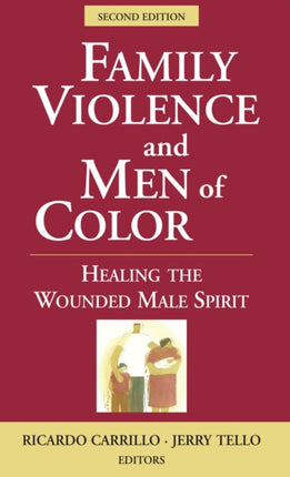 Family Violence and Men of Color Healing the