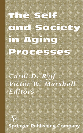 The Self and Society in Aging Process