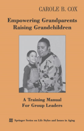 Empowering Grandparents Raising Grandchildren A