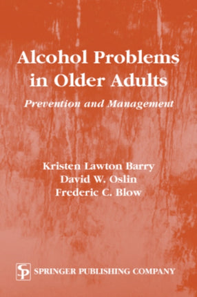 Alcohol Problems In Older Adults Prevention and