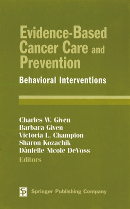 Evidencebased Cancer Care and Prevention