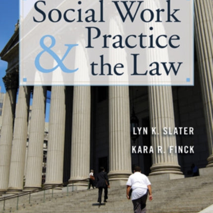 Social Work Practice and the Law