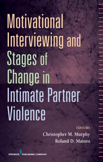 Motivational Interviewing and Stages of Change in