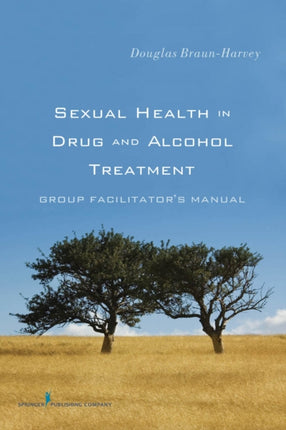 Sexual Health in Drug and Alcohol Treatment Group