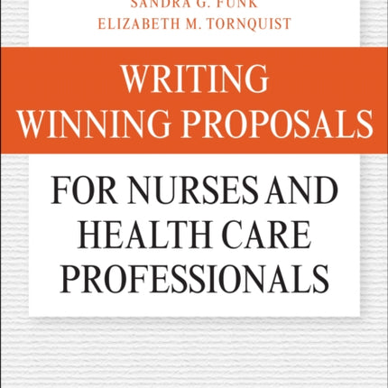 Writing Winning Proposals for Nurses and Health