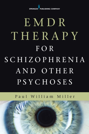 Emdr for Schizophrenia and Other Psychoses
