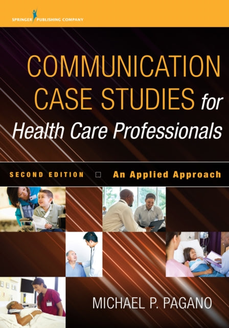 Communication Case Studies for Health Care