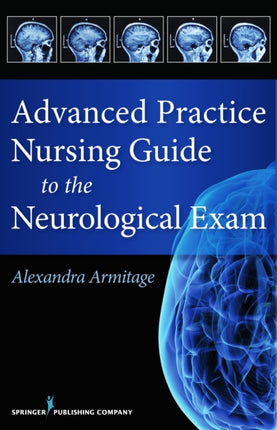 Advanced Practice Nursing Guide to the