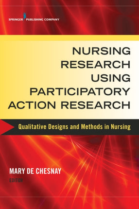 Nursing Research Using Participatory Action