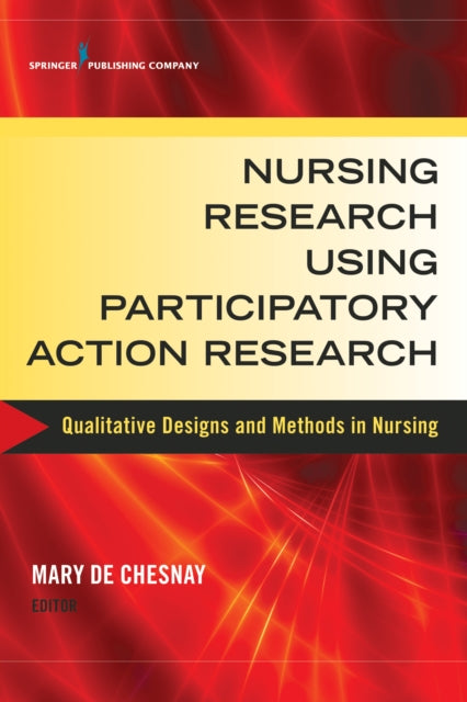 Nursing Research Using Participatory Action