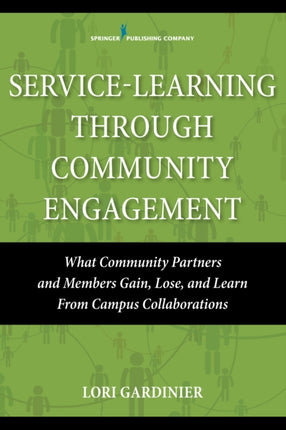Service Learning Through Community Engagement
