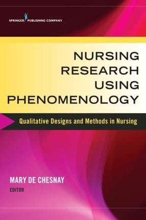 Nursing Research Using Phenomenology Qualitative