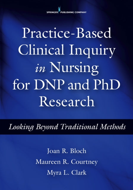 PracticeBased Clinical Inquiry in Nursing
