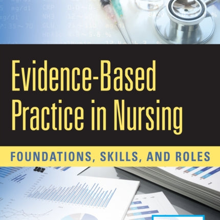 EvidenceBased Practice in Nursing