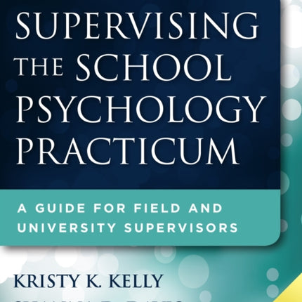 Supervising the School Psychology Practicum A