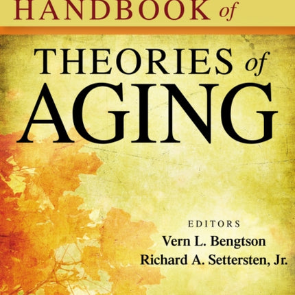 Handbook of Theories of Aging