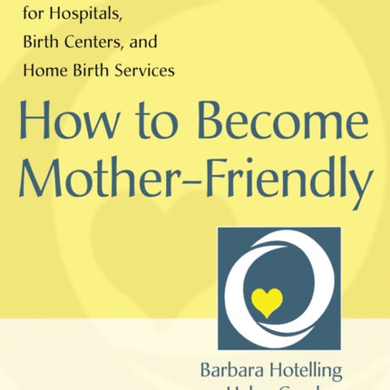 How to Become MotherFriendly Policies  Procedures